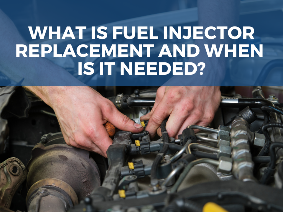 What Is Fuel Injector Replacement and When Is It Needed?